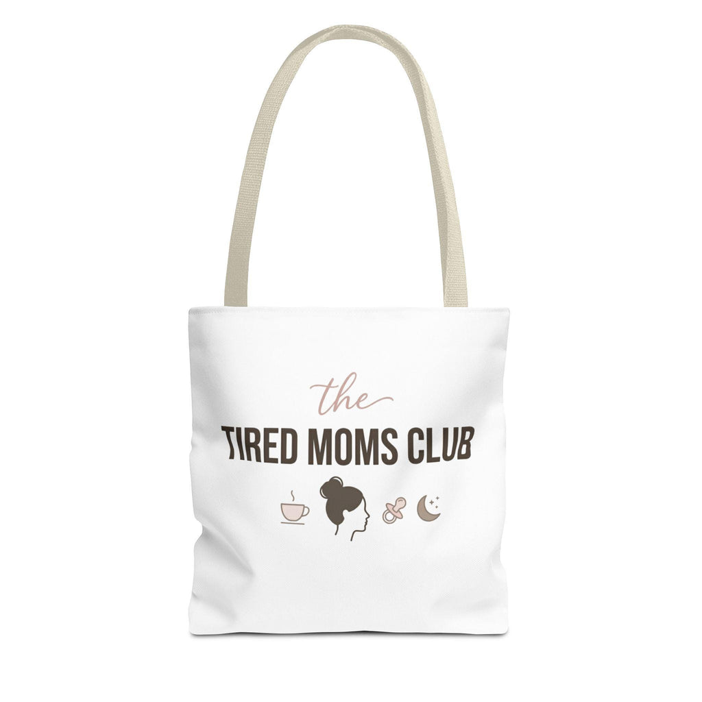 Tired Moms Club Tote Bag | Mom Life Graphic Tote
