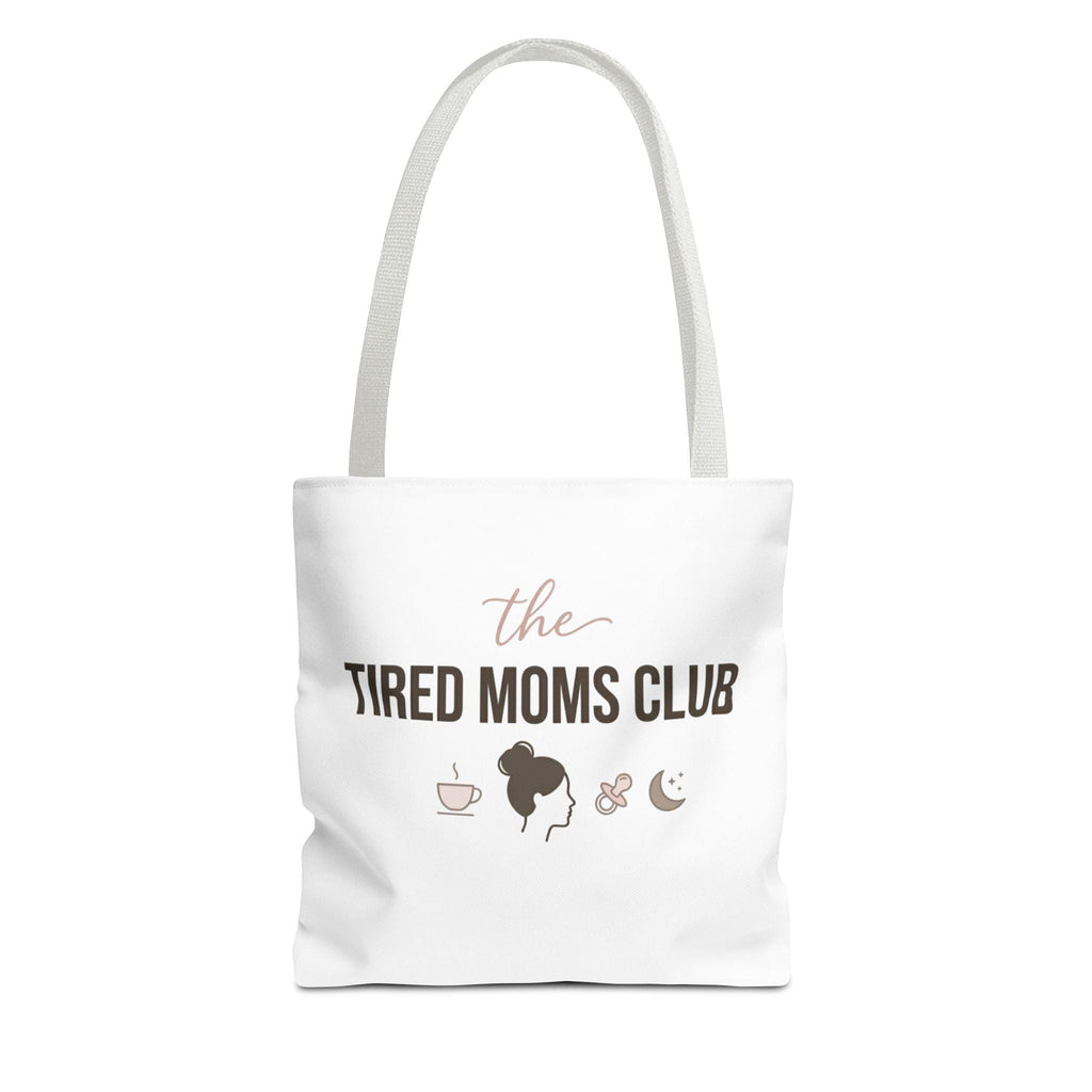 Tired Moms Club Tote Bag | Mom Life Graphic Tote