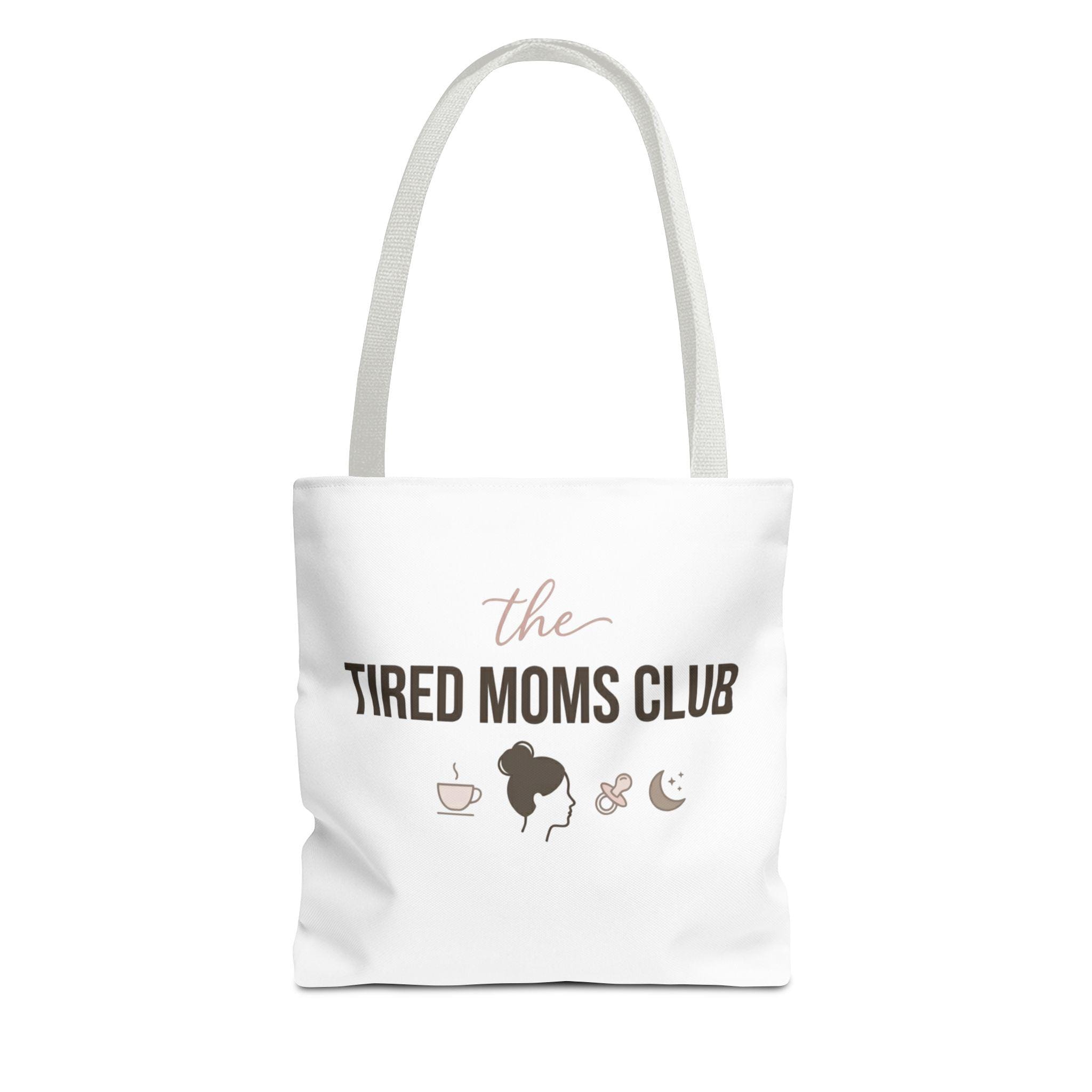 Tired Moms Club Tote Bag | Mom Life Graphic Tote