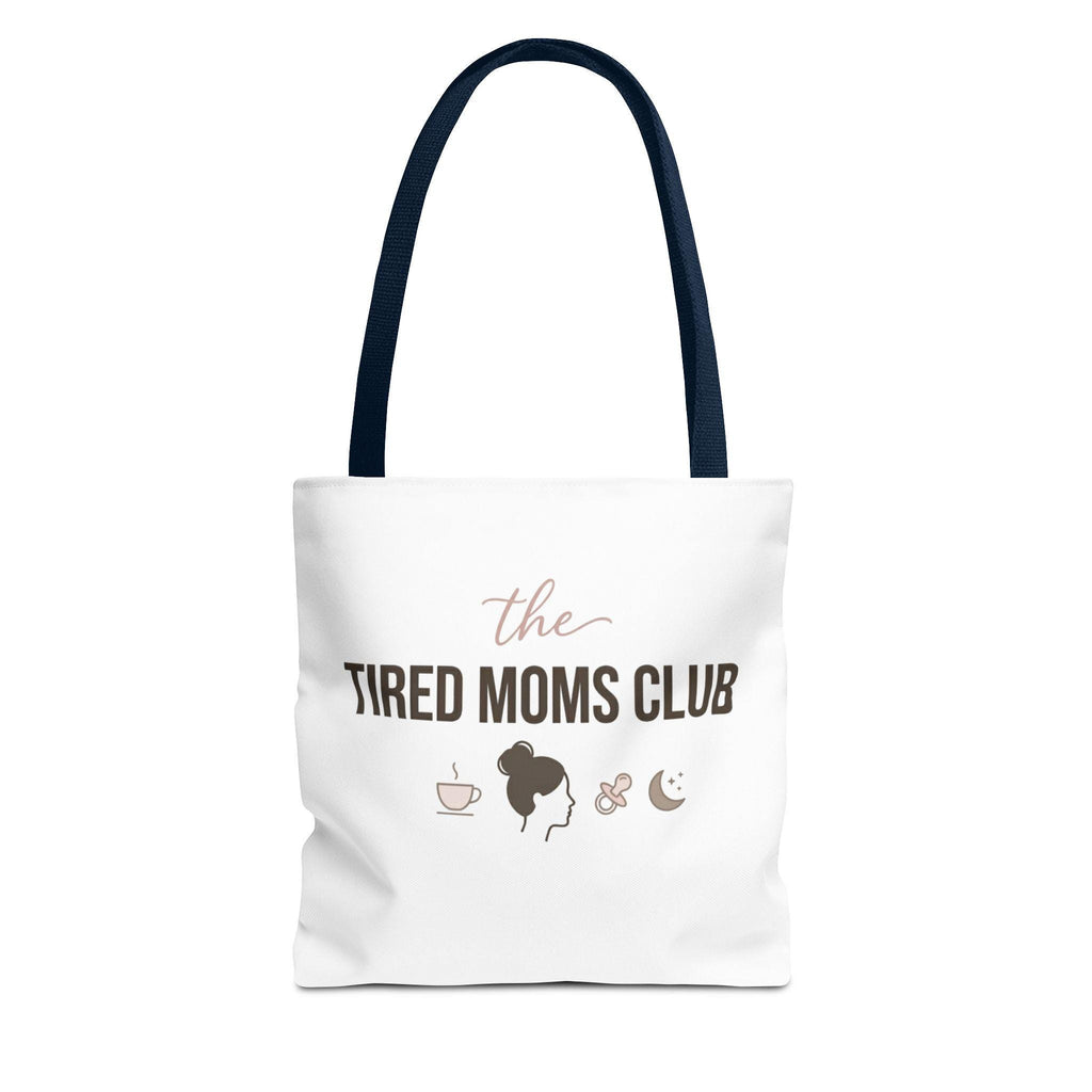 Tired Moms Club Tote Bag | Mom Life Graphic Tote