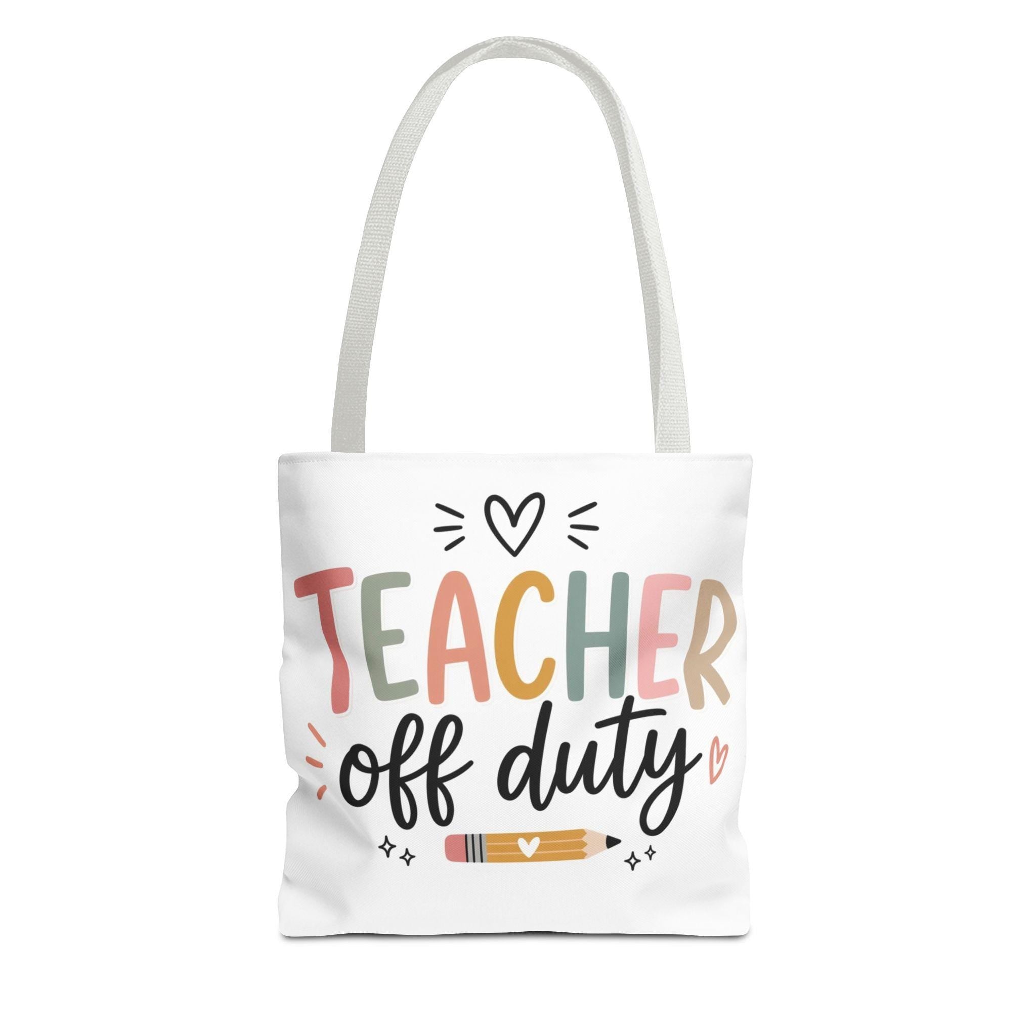 Teacher Off Duty Tote Bag | Pencil Heart Design, School Break Tote