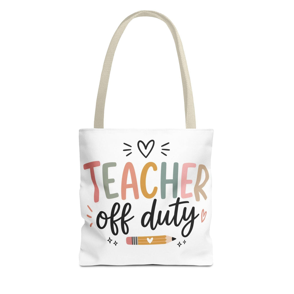 Teacher Off Duty Tote Bag | Teacher Appreciation, School End, Cute Pencil Design
