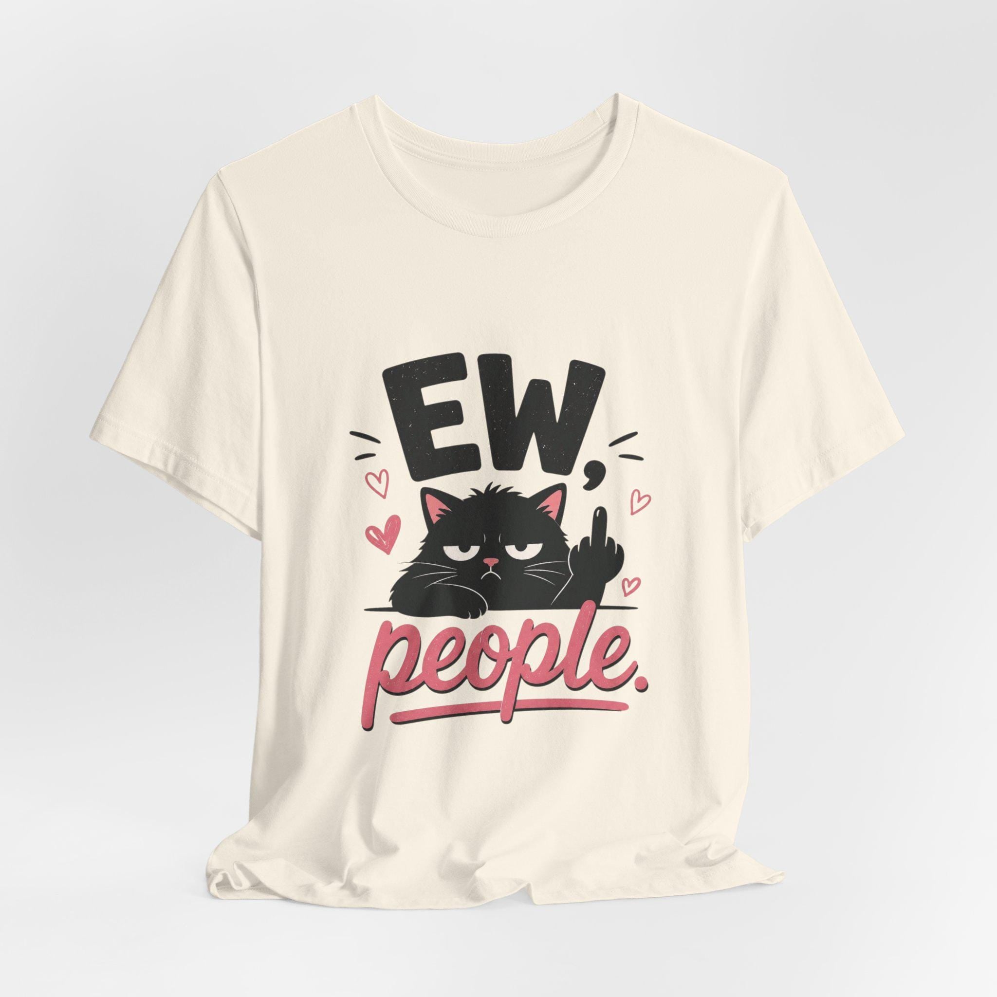 Ew People black cat graphic T-Shirt | funny sarcastic cat tee