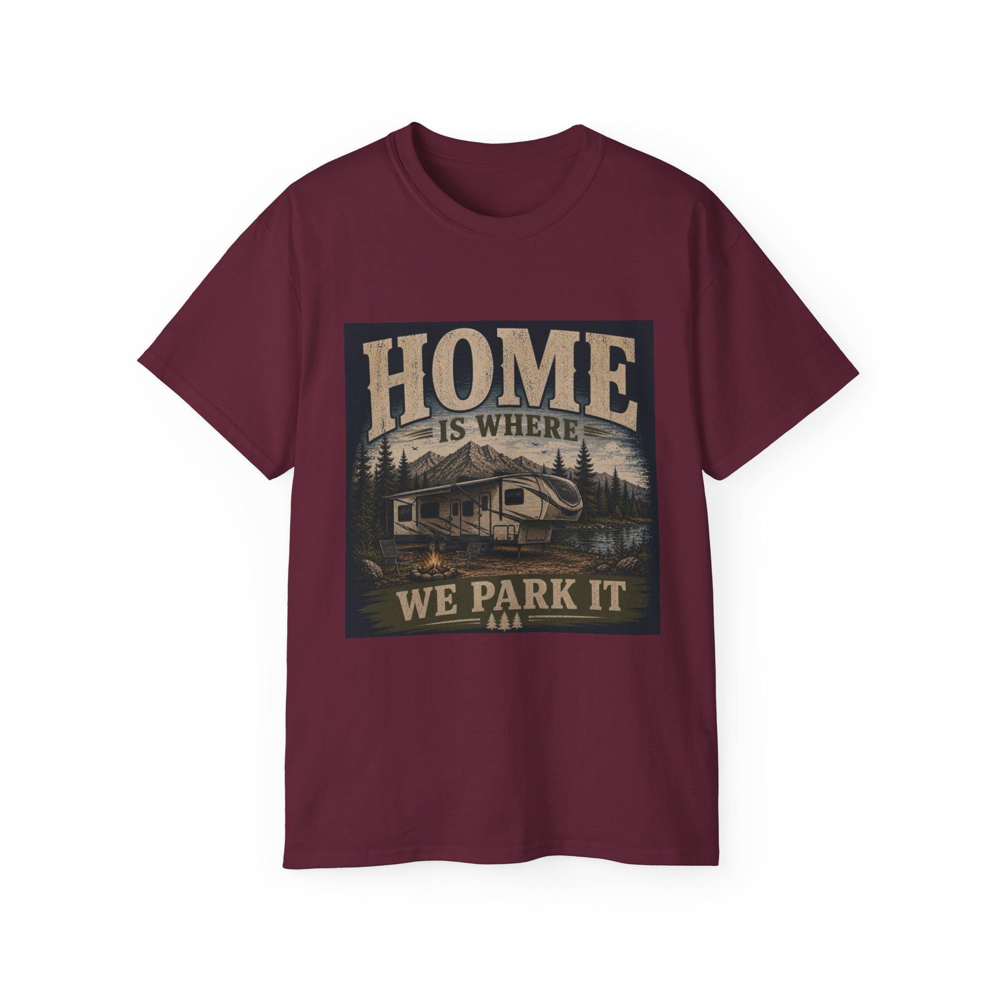 Home Is Where We Park It RV Camper Tee | Camping Outdoors Shirt