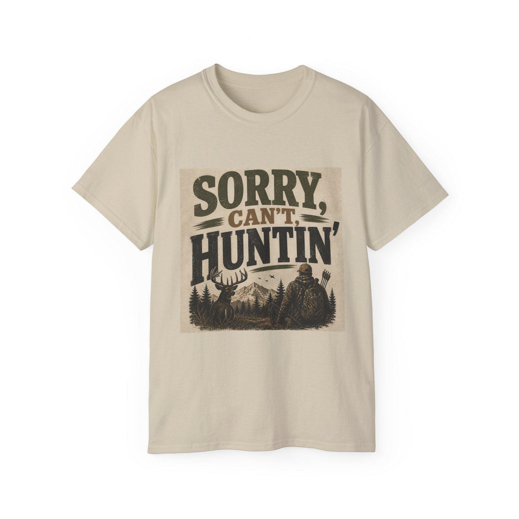Sorry Can't Hunt graphic Tee | Hunting Mountains Deer Forest Shirt