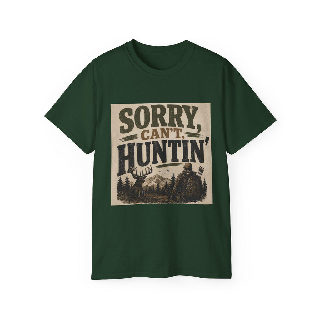 Sorry Can't Hunt graphic Tee | Hunting Mountains Deer Forest Shirt