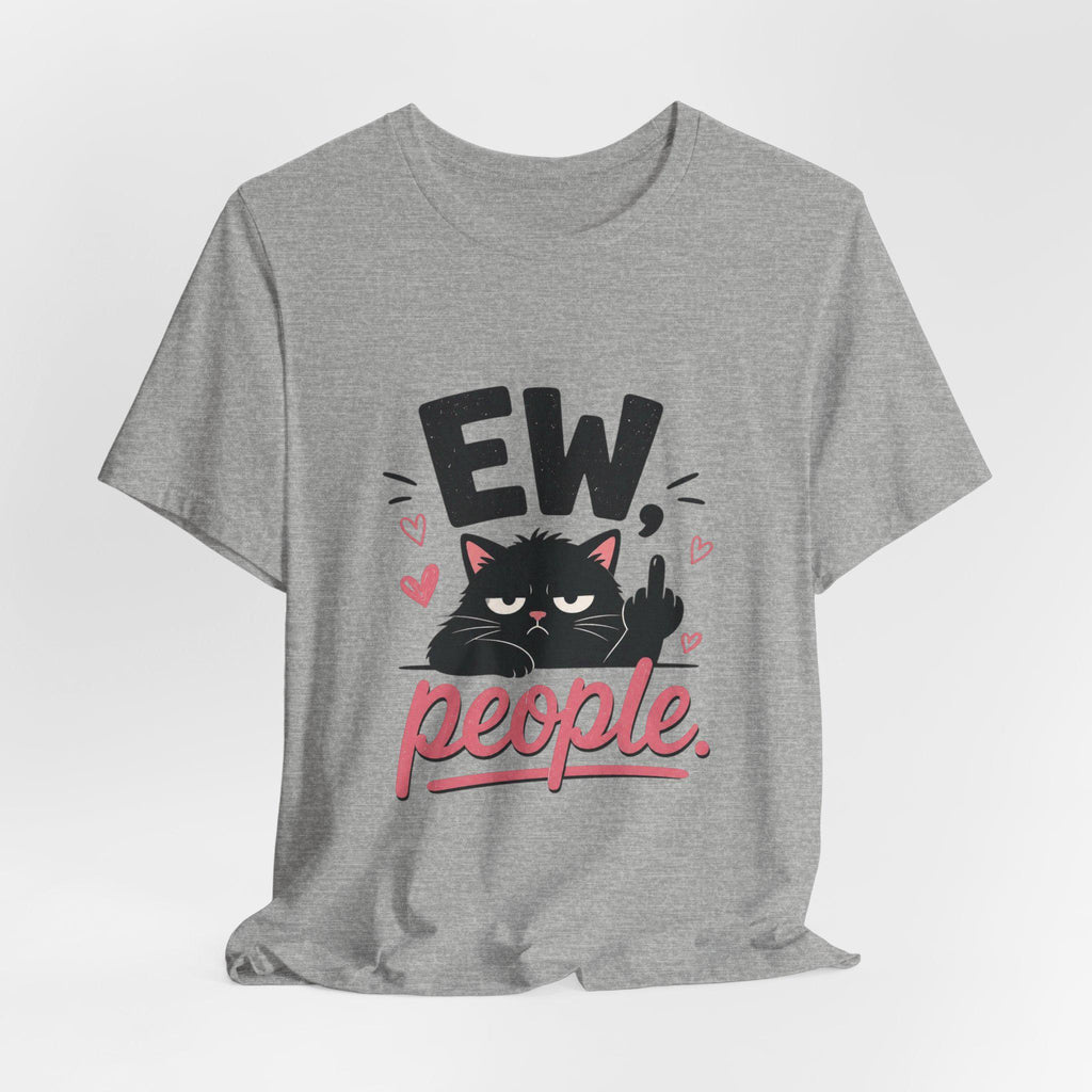 Ew People black cat graphic T-Shirt | funny sarcastic cat tee
