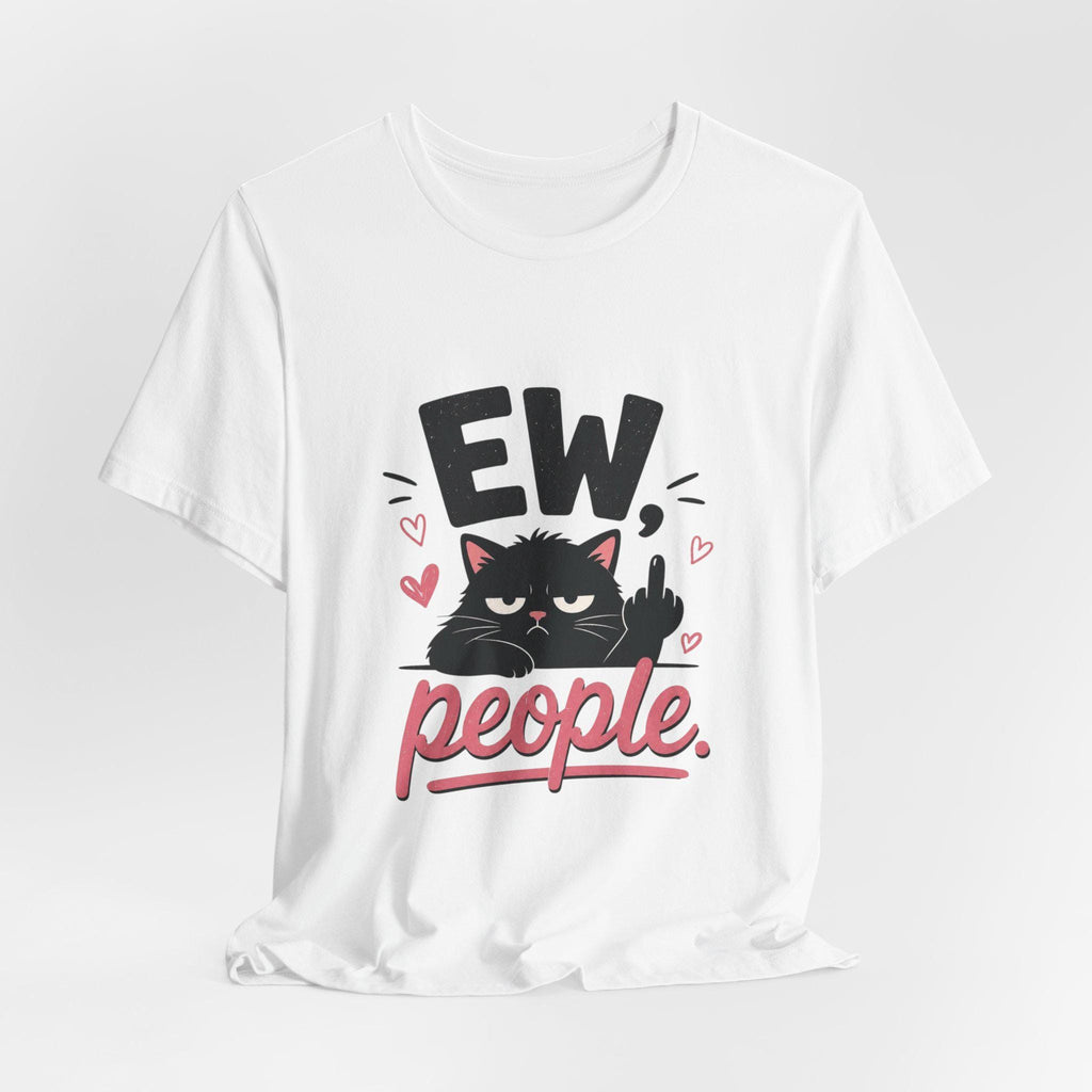 Ew People black cat graphic T-Shirt | funny sarcastic cat tee