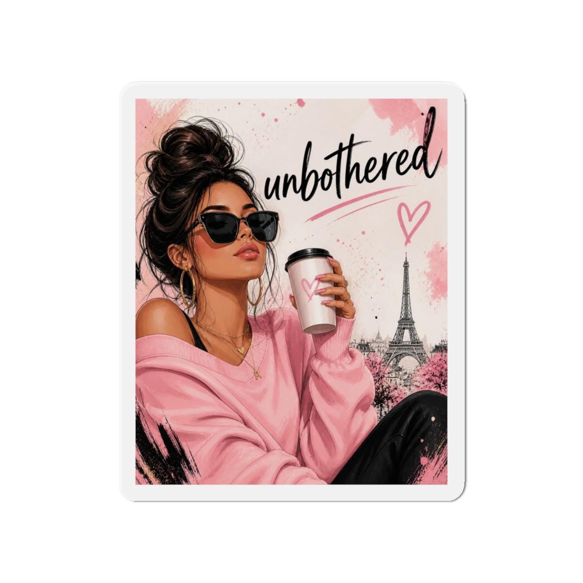 Unbothered Paris Girl Die-Cut Magnet | Fashion Coffee Eiffel