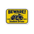 Beware! Student Driver Die-Cut Magnet | Car Safety Sticker Magnet