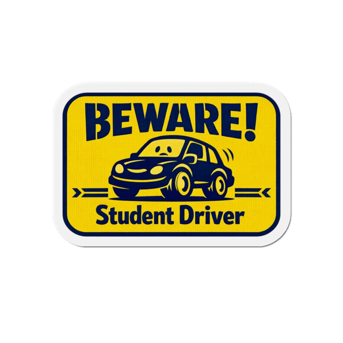 Beware! Student Driver Die-Cut Magnet | Car Safety Sticker Magnet