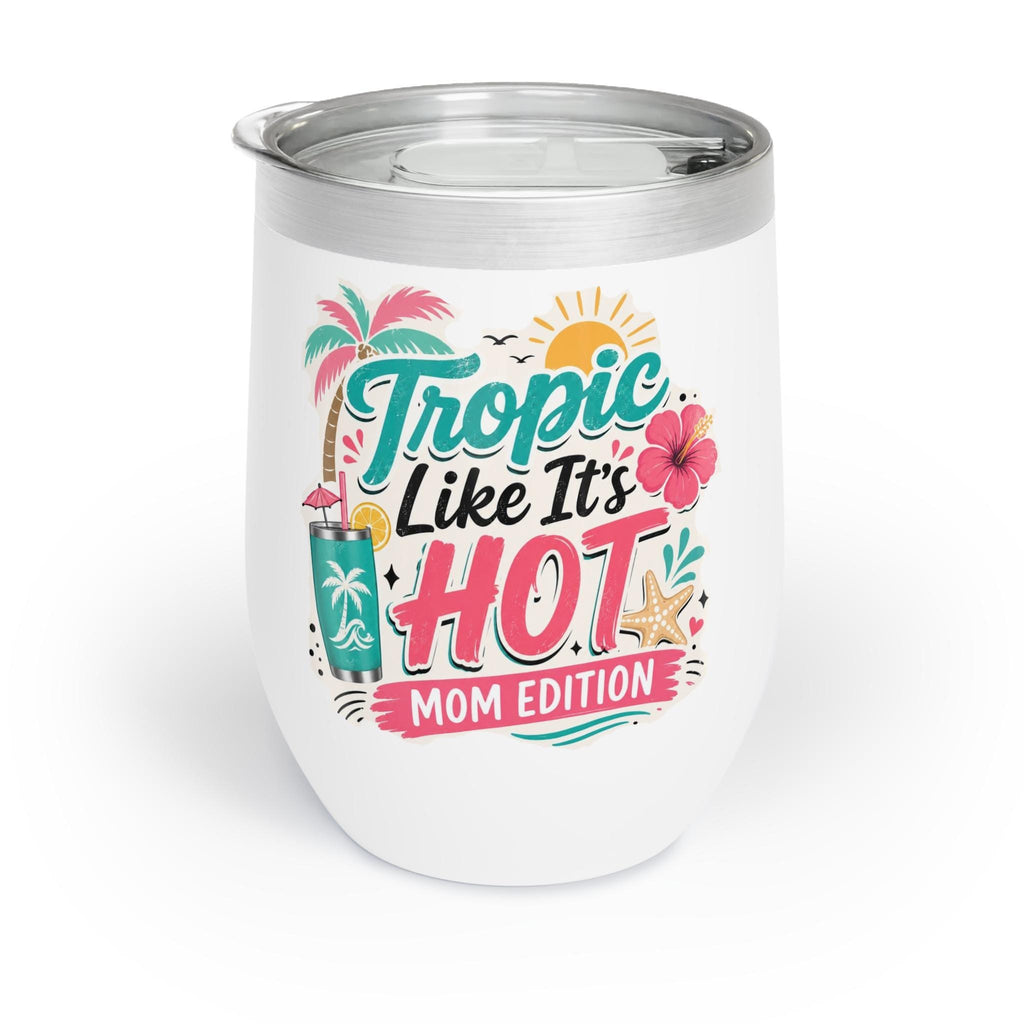 Chill Wine Tumbler