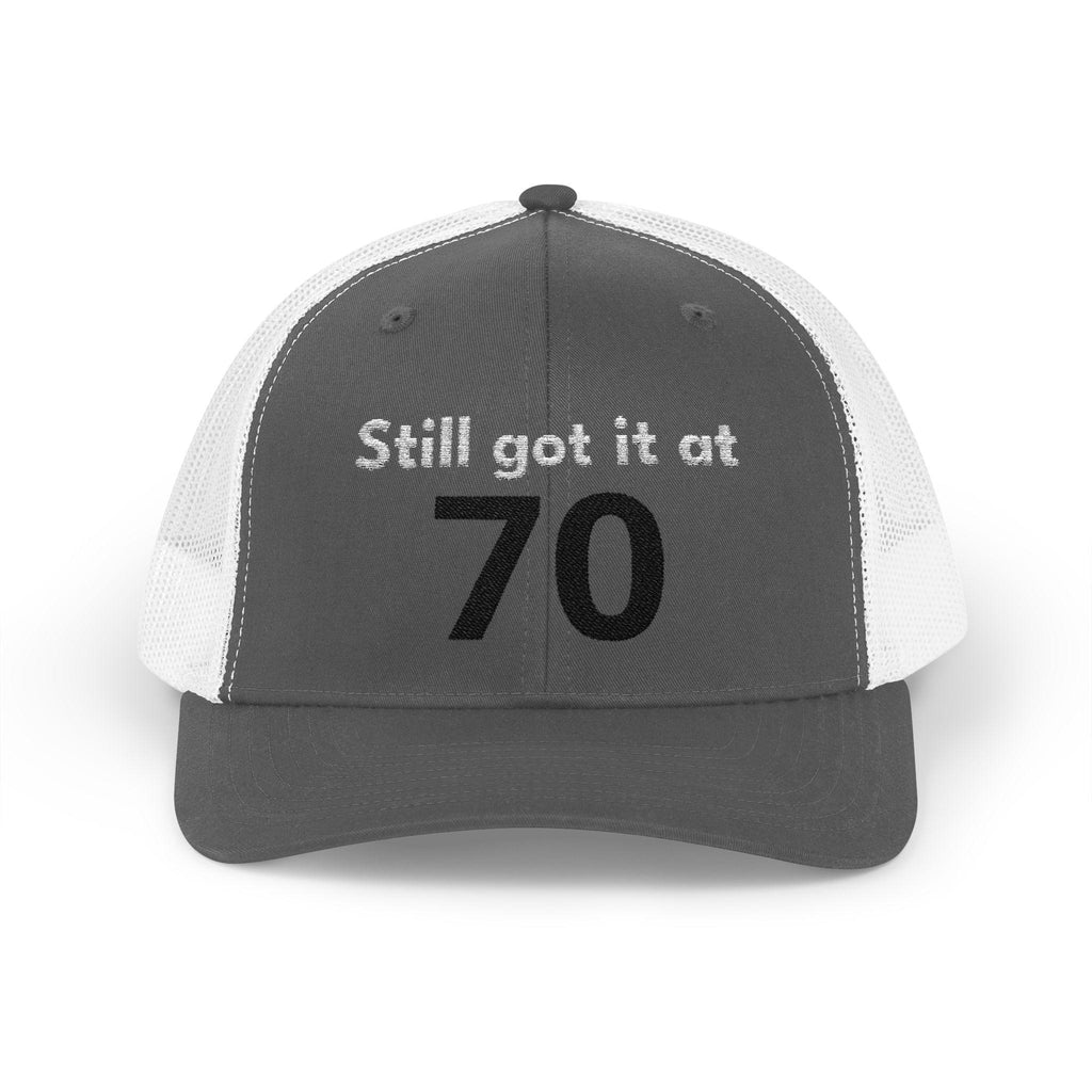 Still Got It 70 Snapback Cap | Trucker Hat, 70th Birthday