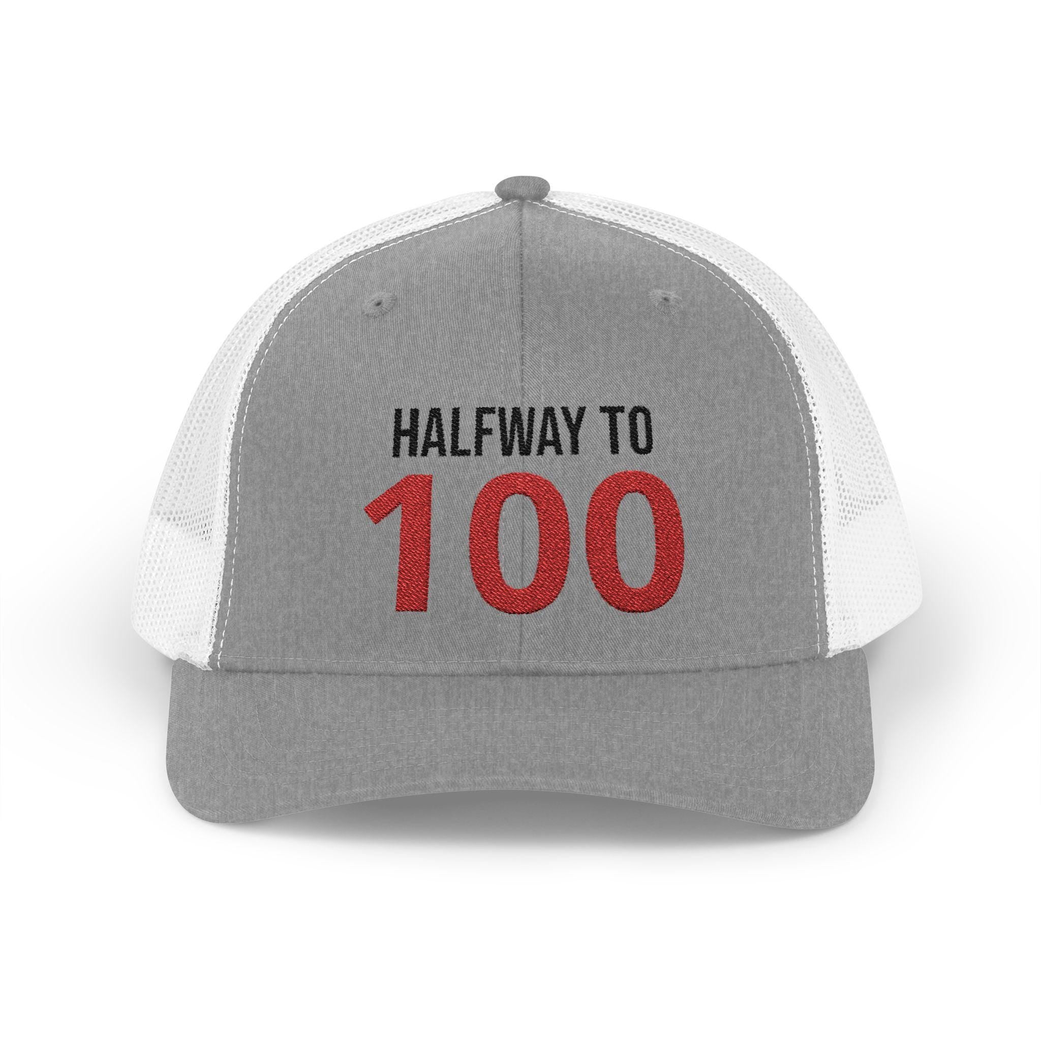 Halfway to 100 Snapback Cap | Milestone Birthday Trucker Hat