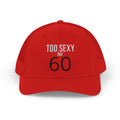 Too Sexy for 60 Snapback Cap | Trucker Hat, 60th Birthday
