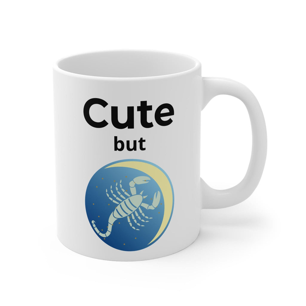 Cute but Scorpion Mug | Zodiac Scorpio, Astrology Coffee Cup