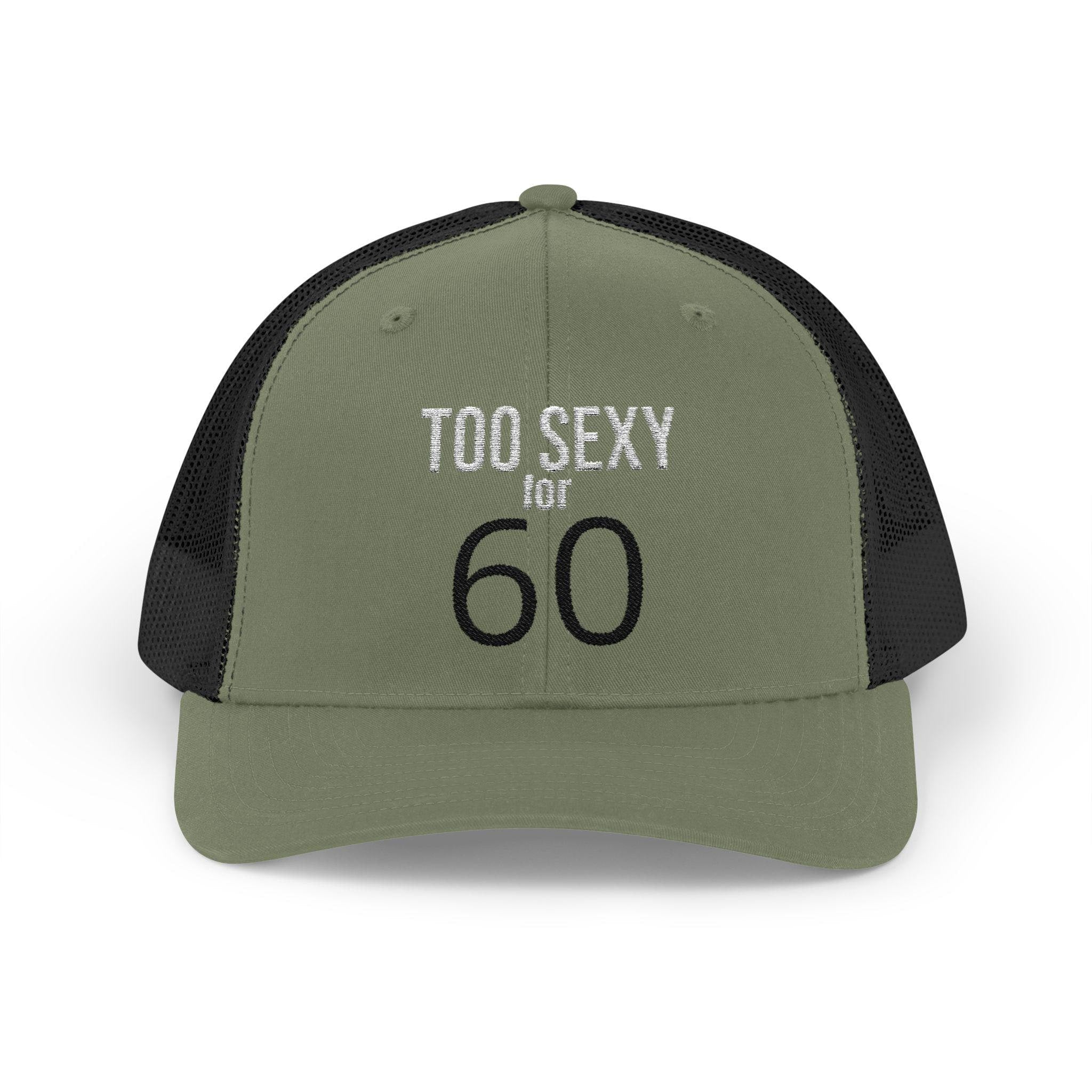 Too Sexy for 60 Snapback Cap | Trucker Hat, 60th Birthday