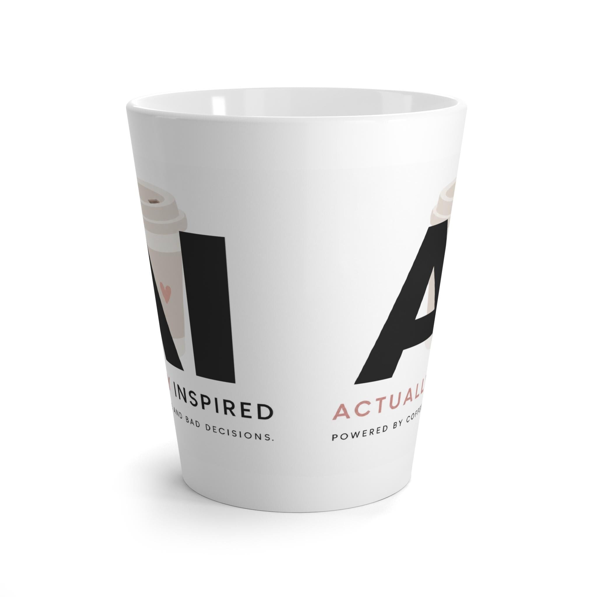 Actually Inspired Latte Mug | Coffee Cup, Funny Typographic Design