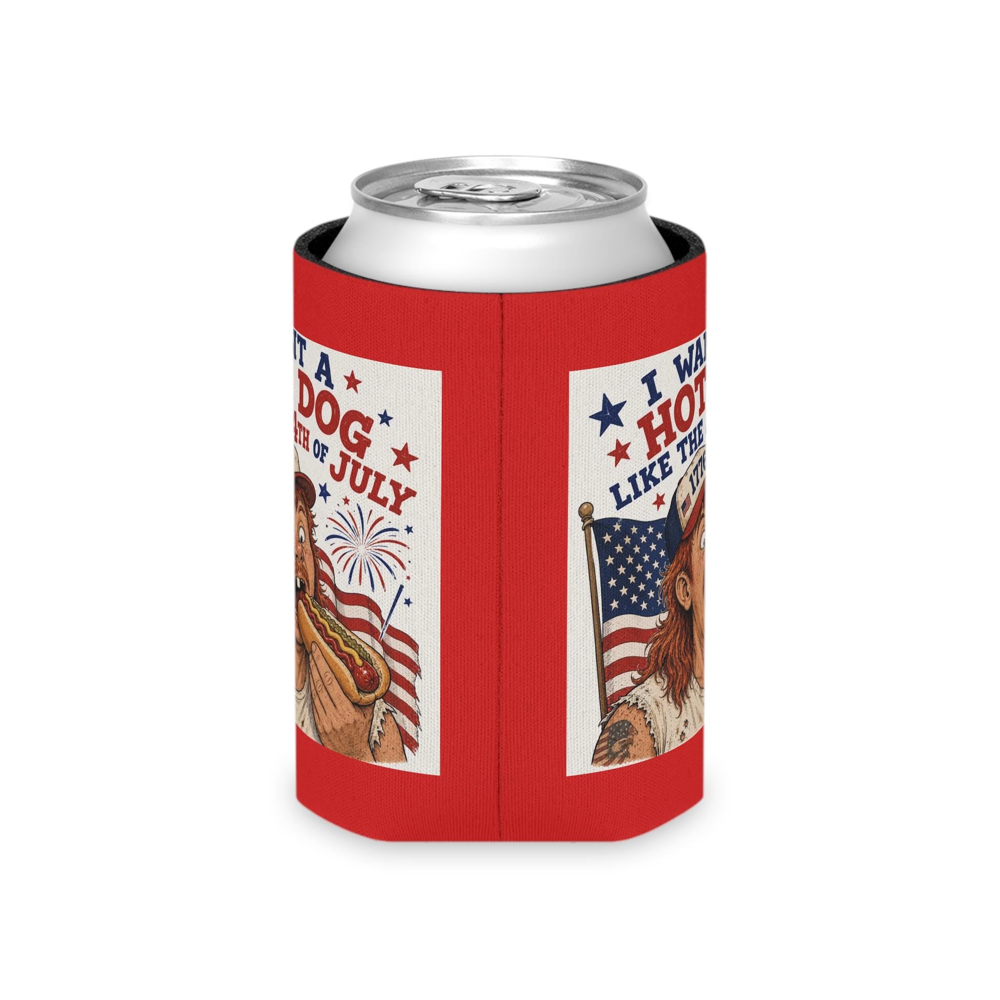 I Want a Hot Dog Like the 4th of July Can Cooler | Patriotic Hot Dog Graphic