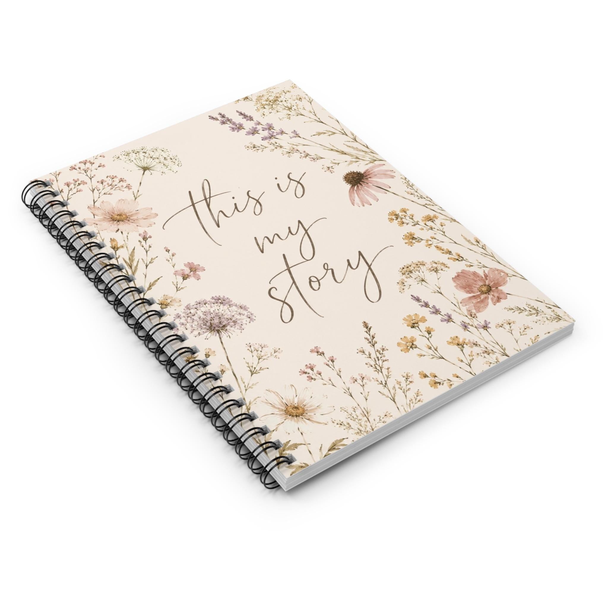 This Is My Story floral notebook | Spiral Journal, ruled pages