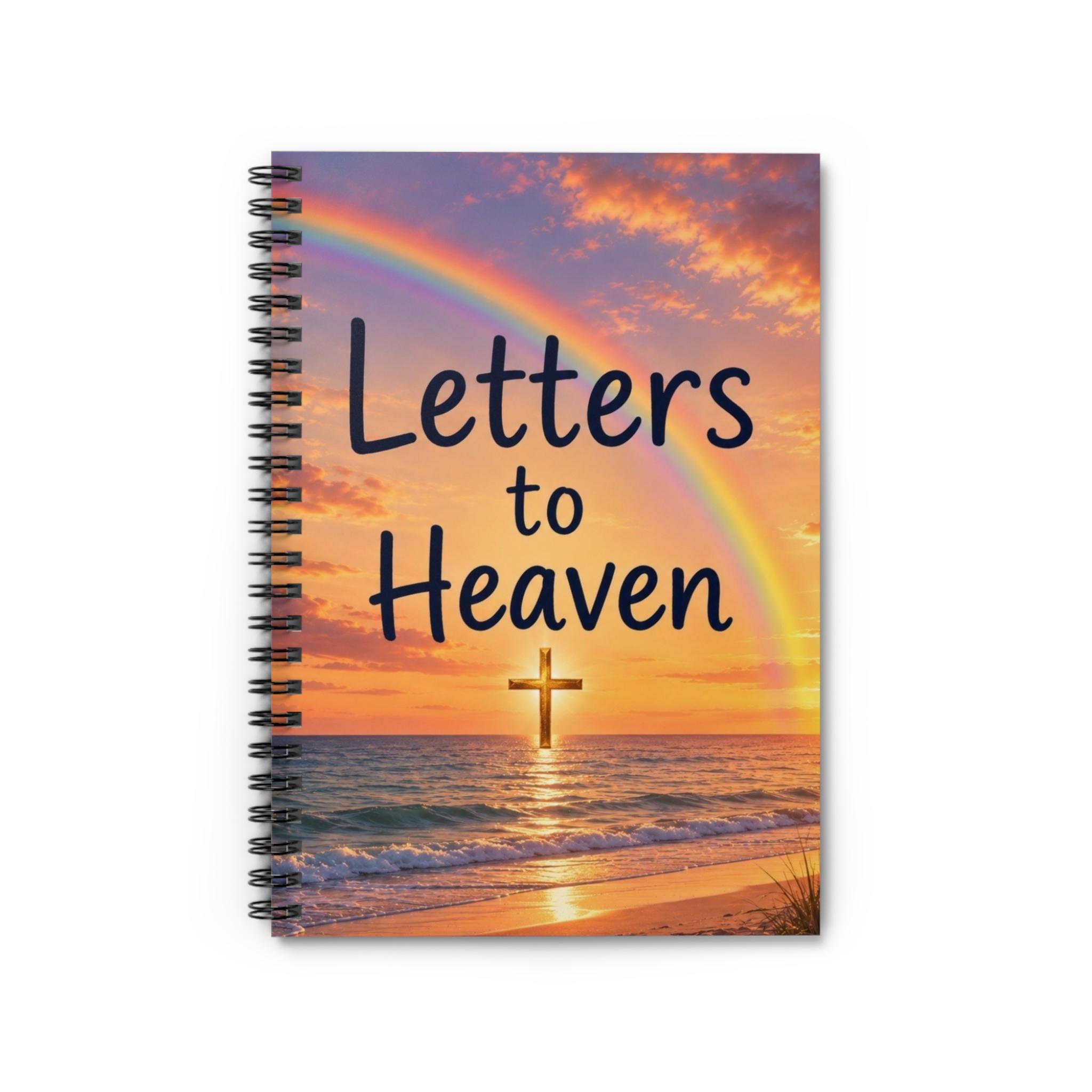 Letters to Heaven Spiral Notebook, Christian Rainbow Sunset Journal, Faith Reflections (6" x 8")