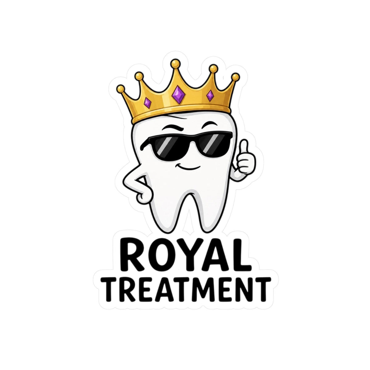 Royal Treatment tooth with crown Sticker | Vinyl Kiss-Cut Sticker, Dentistry Gift